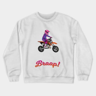 Braap Crewneck Sweatshirt